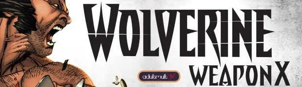 Росомаха. Оружие Икс: Завтра умрёт сегодня